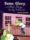 Fame, glory, and other things on my to do list